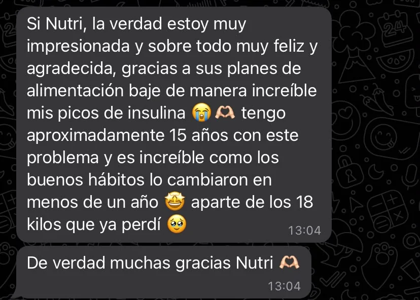 Mensaje de una paciente: tras quince años con picos de insulina, los buenos hábitos los cambiaron en menos de un año, además de los dieciocho kilos que ya perdió.