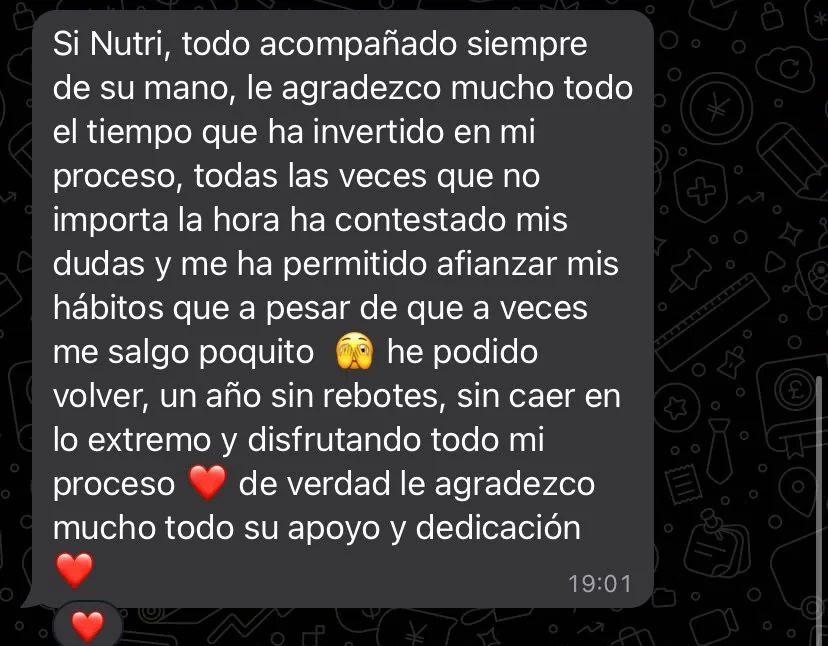 Mensaje de una paciente: agradece el tiempo invertido en su proceso y que le contesten sus dudas a cualquier hora; lleva un año sin rebotes y disfrutando el proceso.