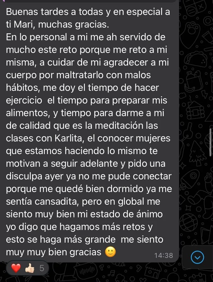 Mensaje de una paciente sobre uno de los retos: le sirvió para cuidarse, hacer ejercicio, preparar sus alimentos y meditar, y pide que se hagan más retos.